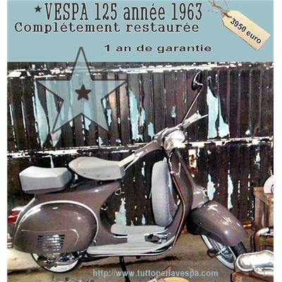 Vespa 125 de 1963 complétement restaurée